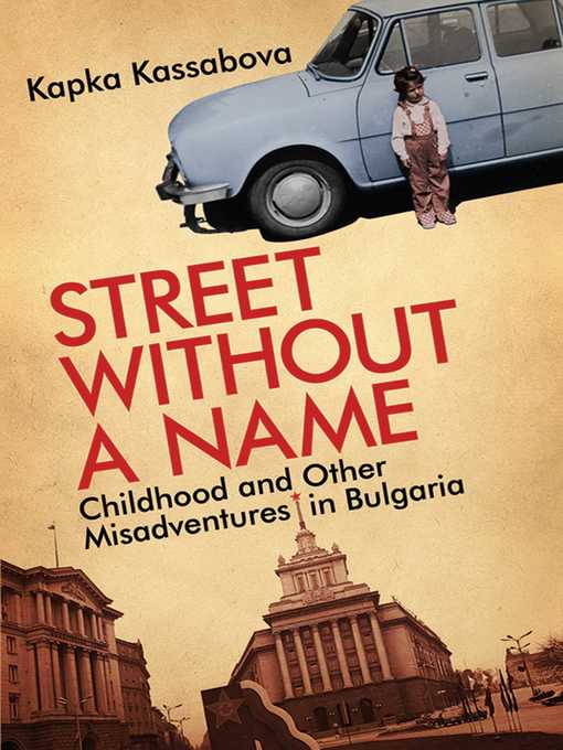 Title details for Street Without a Name by Kapka Kassabova - Available